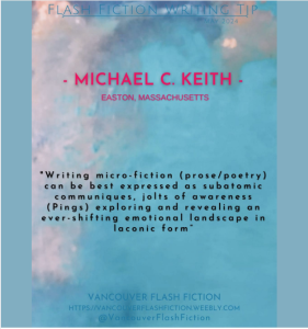 Vancouver Flash Fiction quote from Michael C. Keith